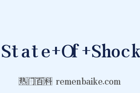 State+Of+Shock是什么意思的图片